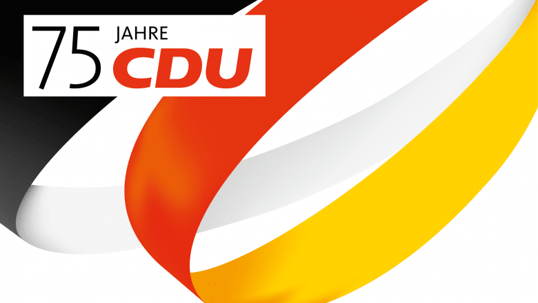 75 Jahre CDU Deutschland - 75 Jahre Verantwortung